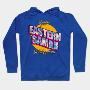 Greetings from EASTERN SAMAR Philippines! Hoodie